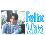 Felix wiki