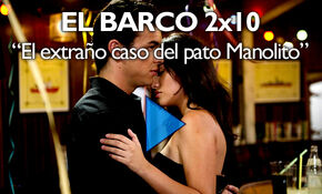 El Barco (23) 2x10 El extraño caso del pato manolito