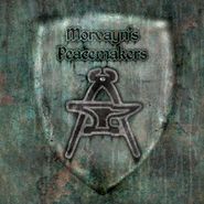 The Morvayn's Peacemakers sign