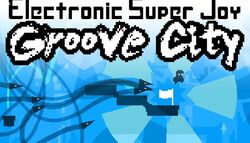 Electronic Super Joy: Groove City, Electronic Super Joy Wiki