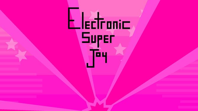 Electronic Super Joy