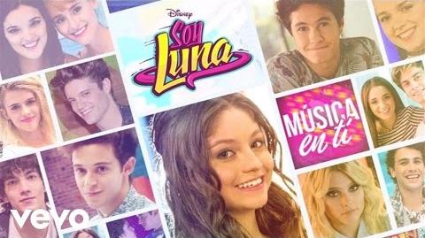 Elenco de Soy Luna - A rodar mi vida (Audio Only)