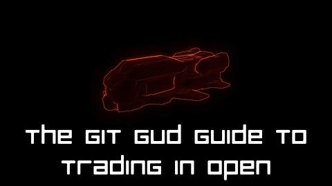 The Git Gud Guide to Trading in Open