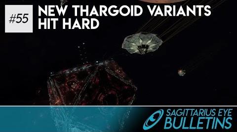 Sagittarius Eye Bulletin - New Thargoid Variants Hit Hard