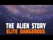 Elite Dangerous - The Alien Story - Part 4 "A Mystery Revealed"