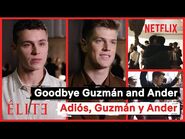 Élite 4 - Adiós, Guzmán y Ander - Netflix