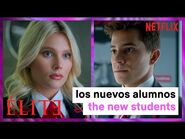 Élite - Los nuevos alumnos - Élite Netflix