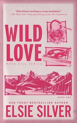 Wild Love | Elsie Silver Universe Wiki | Fandom
