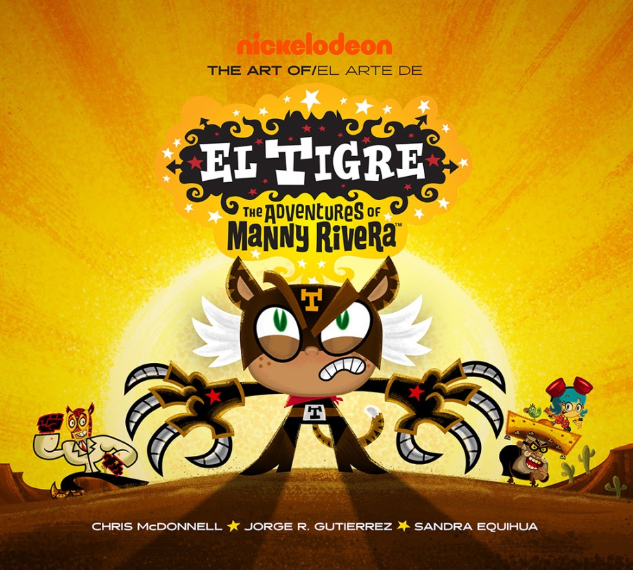 The Art of El Tigre: The Adventures of Manny Rivera | El Tigre Wiki ...