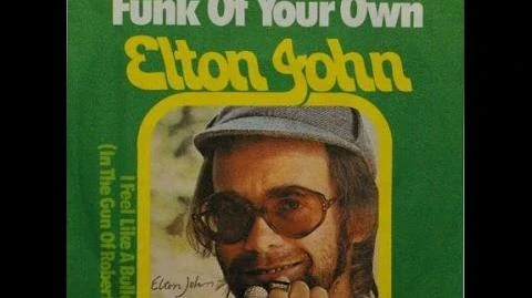 Grow Some Funk Of Your Own Elton John Songs Wiki Fandom