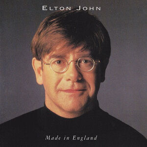 Made in England album Elton John Wiki Fandom