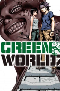 Green Worldz Animanga Wiki Fandom