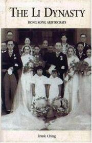 Li-dynasty-hong-kong-aristocrats-frank-ching-hardcover-cover-art.jpg