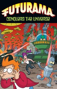 Futurama Conquers The Universe