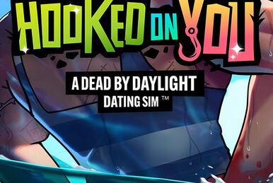 Hooked On You: A Dead By Daylight Dating Sim Announced; Summer 2022 PC  Release - Noisy Pixel