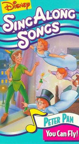 Disney Sing Along Songs: Peter Pan: You Can Fly! (1988