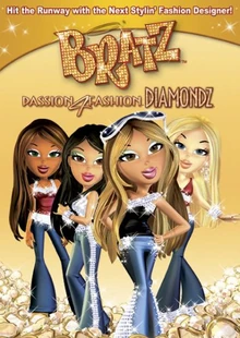 Bratz Passion 4 Fashion Diamondz 2006 DVD Cover