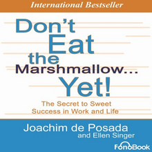 Don't Eat the Marshmallow..