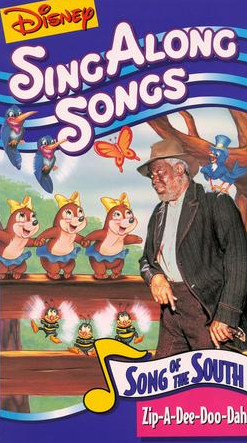 Disney Sing Along Songs: Song of the South: Zip-a-Dee-Doo-Dah 
