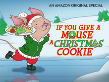 If You Give a Mouse a Christmas Cookie 2017 Title Card