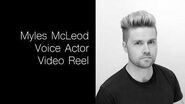 Myles McLeod - Voice Actor - Video Reel