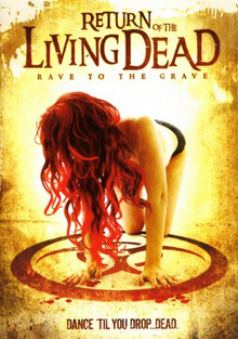 Return of the Living Dead Rave to the Grave 2005 DVD Cover