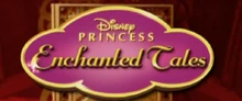 Disney Princess Enchanted Tales 2008 Title Card
