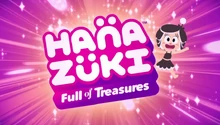Hanazuki: Full of Treasures (2017) | English Voice Over Wikia | Fandom