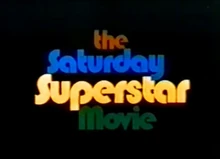 The Saturday Superstar Movie 1972 Title Card