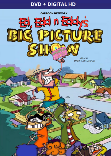 Ed edd n eddy hot sale big picture show