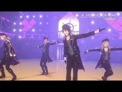 あんさんぶるスターズ！！_Music_ゲームサイズMV「DESTRUCTION_ROAD」