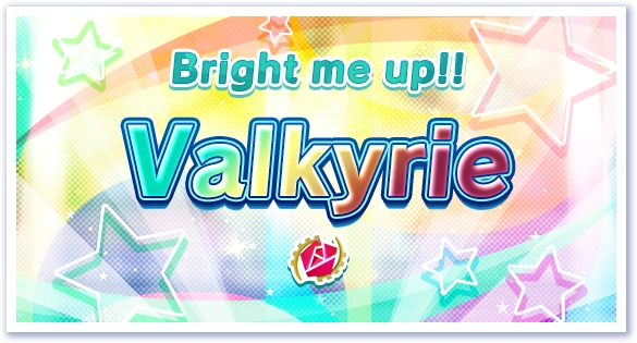 BRIGHTEST STARS!! Special Course Valkyrie Banner
