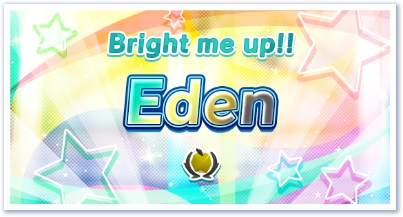 BRIGHTEST STARS!! Special Course Eden Banner