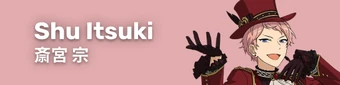 Shu Itsuki Character Page mobile