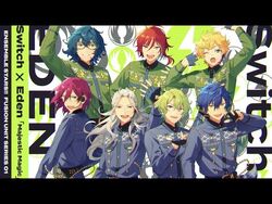 Switch Eden Majestic Magic Fusion Unit Series 01 Gallery The English Ensemble Stars Wiki Fandom