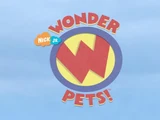 Wonder Pets!