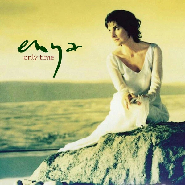 Only Time | Enya Wiki | Fandom