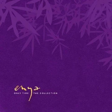 Only Time - The Collection | Enya Wiki | Fandom