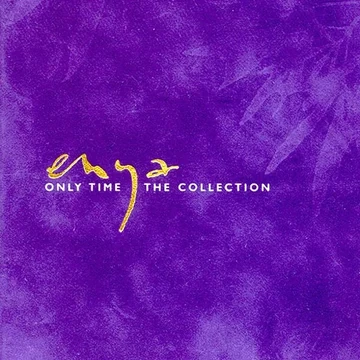 Only Time - The Collection | Enya Wiki | Fandom