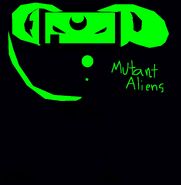 Mutant aliens