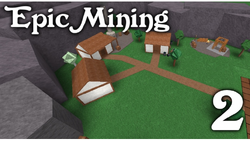 Epic Mining 2 - Roblox
