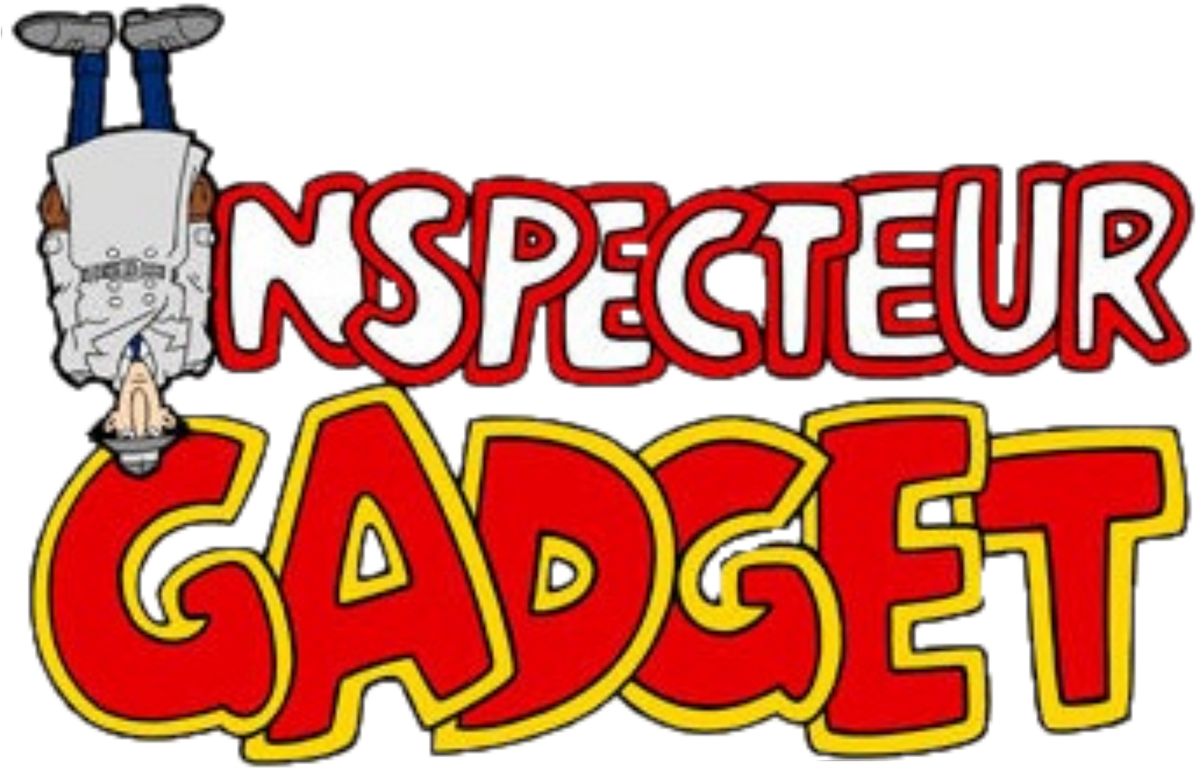 Inspecteur Gadget 🤗🙃🤪😂😂😂 - Humour d'une page qui sert à rien
