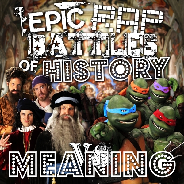 https://static.wikia.nocookie.net/epicrapbattlesofhistory/images/0/02/ERB45Meaning.jpg/revision/latest?cb=20140710223713