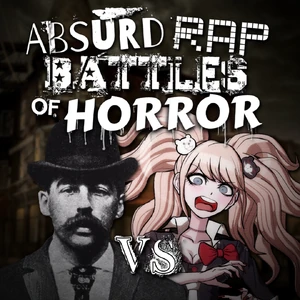 User blog:Mortal5075/Junko Enoshima vs H H Holmes - Absurd Rap 