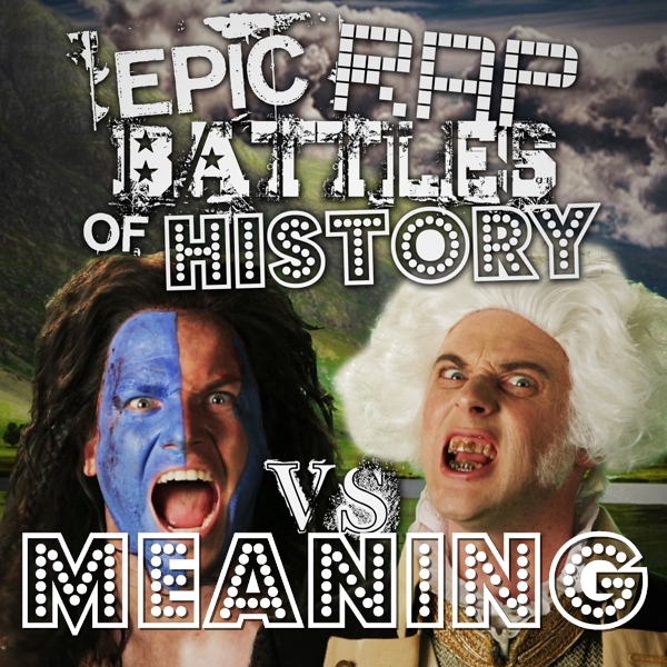 Washington vs William Wallace/Rap Meanings Epic Rap Battles of