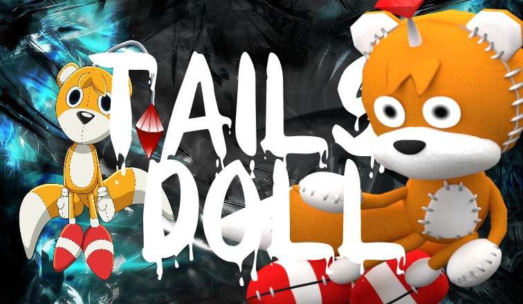 Return Of The Tails Doll - Sonica.EXE VS The Tails Doll Round 2 - Wattpad