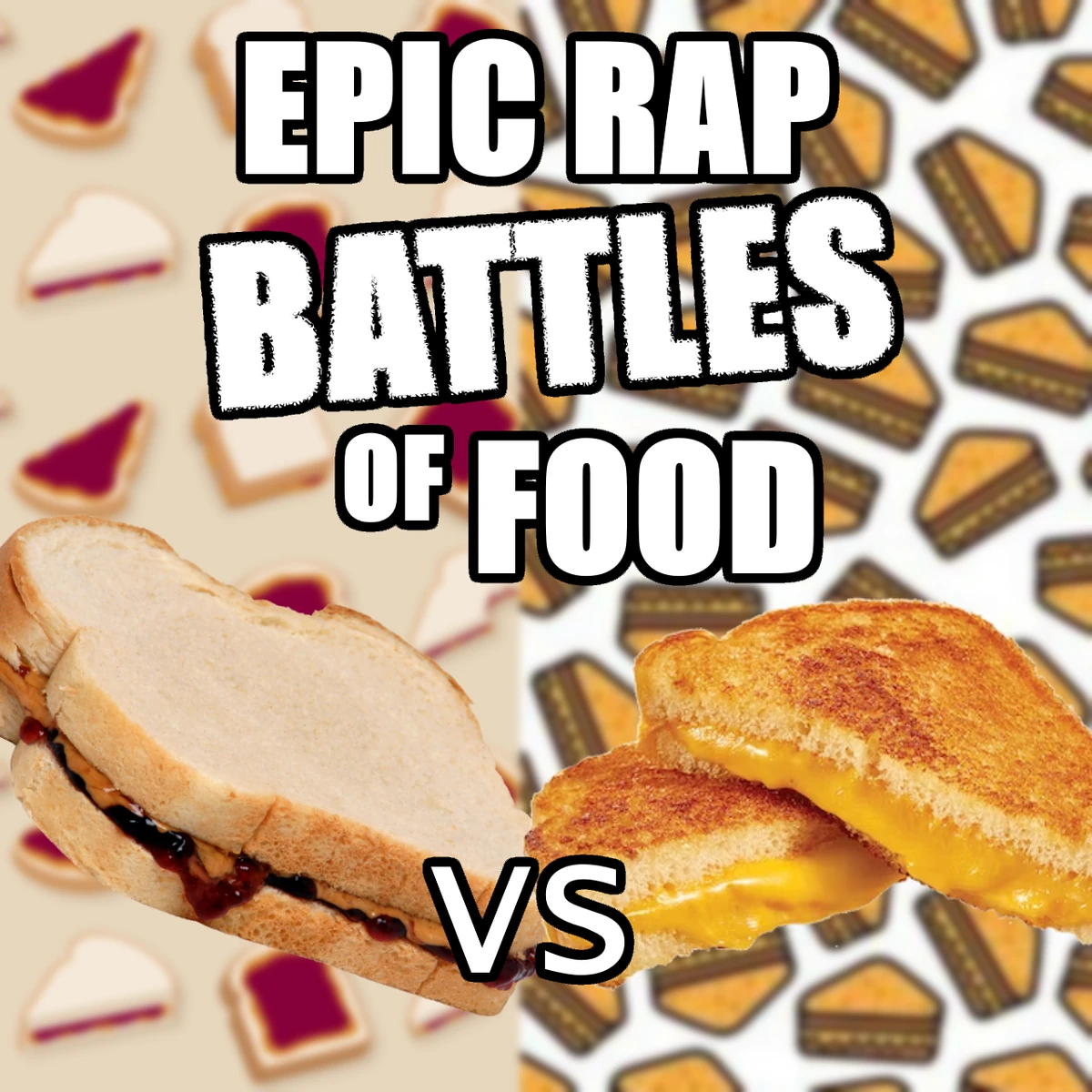 User blogRedinosaur/Peanut Butter & Jelly vs Grilled Cheese Epic Rap