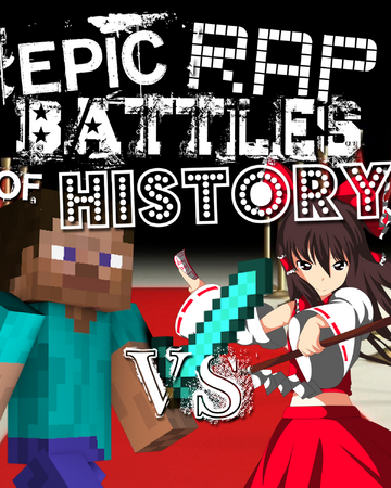User Blog Jmitch25 Minecraft Vs Touhou Occasional Rap Battles That Exist Midseason S End Epic Rap Battles Of History Wiki Fandom - roblox vs minecraft rap battle