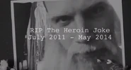 Rest In Peace, heroin joke