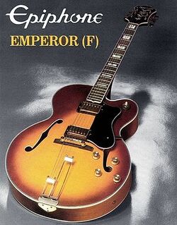 Emperor (F) | Epiphone Wiki | Fandom Emperor (F) | Epiphone Wiki | Fandom